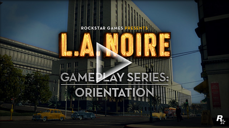 Orientation, czyli pierwszy gameplay z L.A.Noire