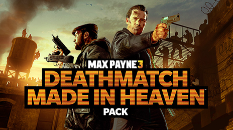 Max Payne 3: Deathmatch Made in Heaven