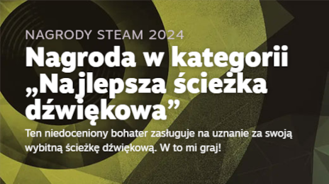 Nagrody Steam 2024 - Najlepsza ścieżka dźwiękowa