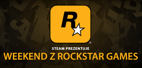 Weekend z Rockstar na Steamie